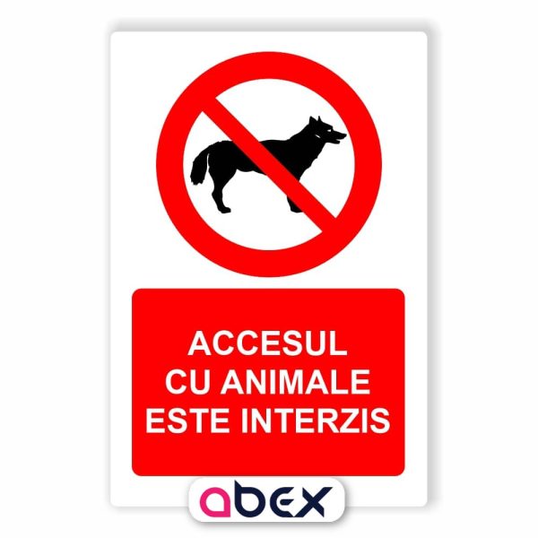 Accesul cu animale este interzis – Panou Indicator de Interzicere