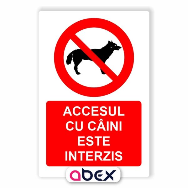 Accesul cu caini este interzis – Panou Indicator de Interzicere