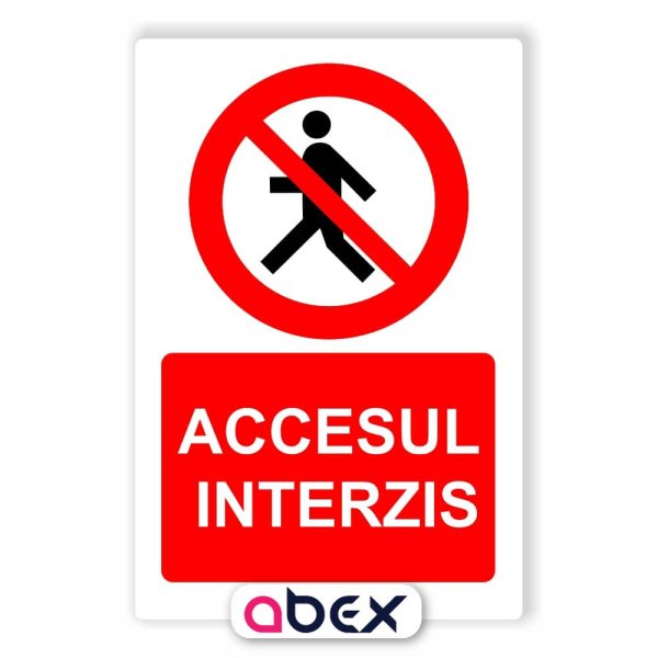 Accesul interzis – Panou Indicator de Interzicere