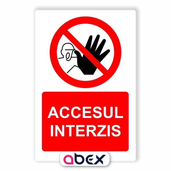 Accesul interzis – Panou Indicator de Interzicere