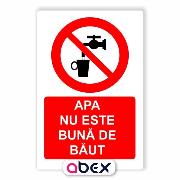 Apa nu este buna de baut – Panou Indicator de Interzicere