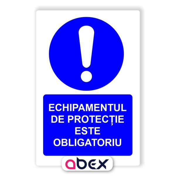 Echipamentul de protectie este obligatoriu – Indicator Panou Obligativitate