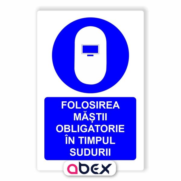 Folosirea mastii obligatorie in timpul sudurii – Indicator Panou Obligativitate