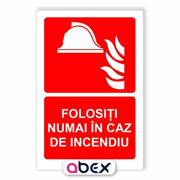 Folositi numai in caz de incendiu indicator PSI placa sticker autocolant