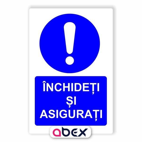 Inchideti si asigurati – Indicator Panou Obligativitate