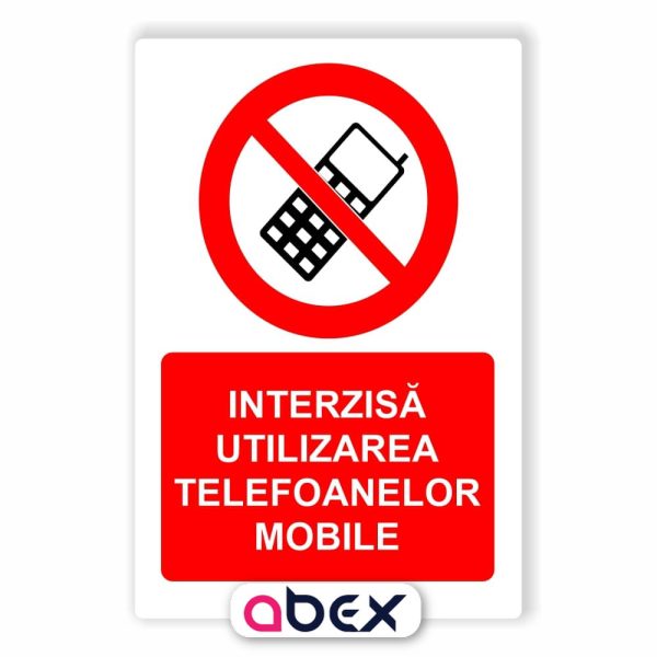 Interzisa utilizarea telefoanelor mobile – Panou Indicator de Interzicere