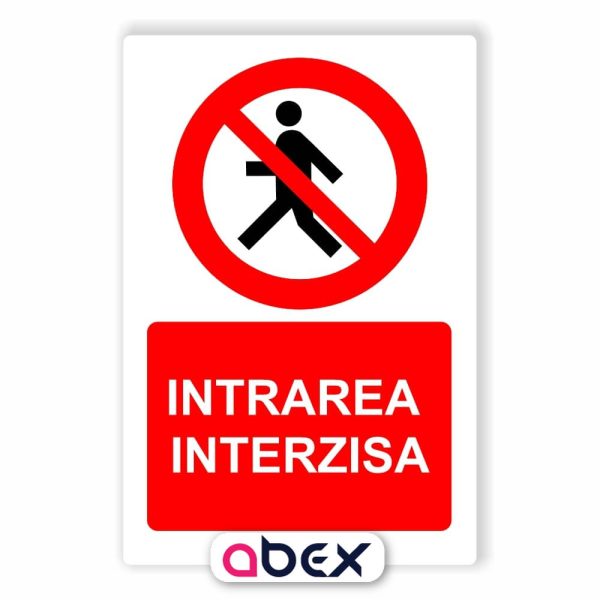 Intrarea interzisa – Panou Indicator de Interzicere
