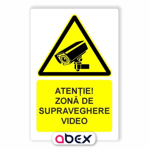 Atentie zona de supraveghere video – indicator de avertizare